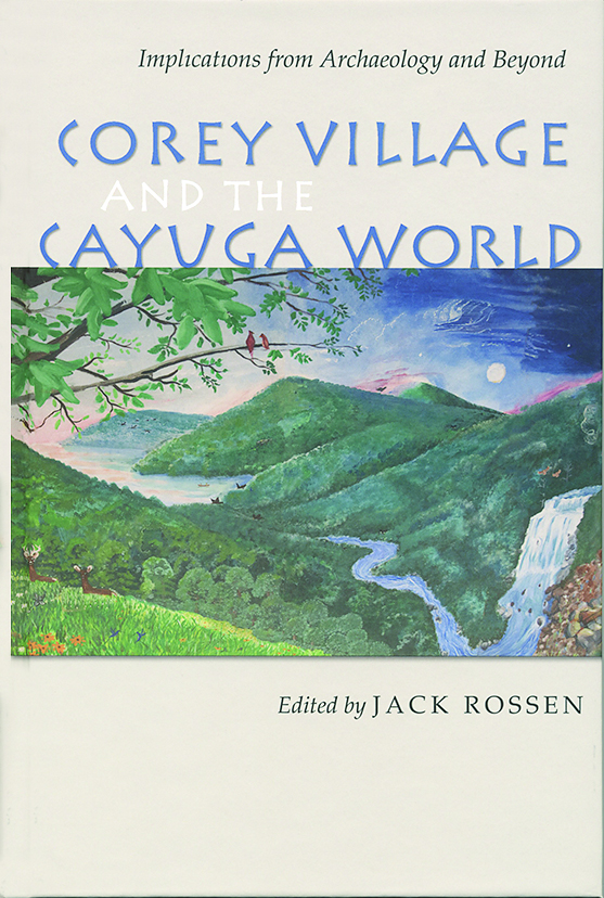 Corey Village and the Cayuga World, Book Cover.