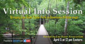 Eno-to-Hillsborough Virtual Info Session with the Eno River Association @ Zoom